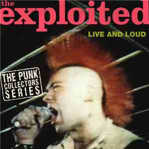 The Exploited - Live And Loud