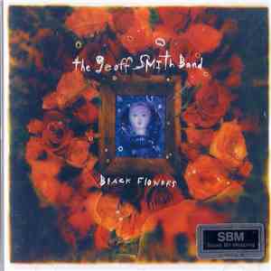 The Geoff Smith Band - Black Flowers