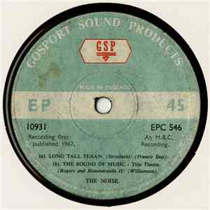 The Noise  - Long Tall Texan