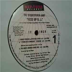 The Sequestered Jury - Fess Up O.J.