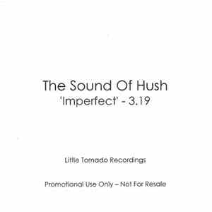 The Sound Of Hush - Imperfect