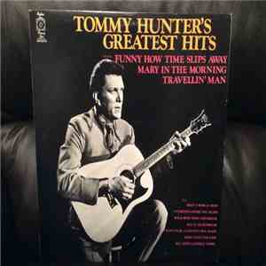 Tommy Hunter - Tommy Hunter's Greatest Hits
