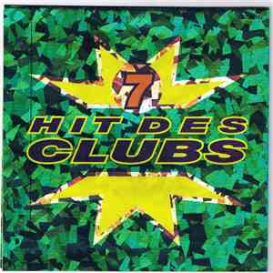 Various - Hit Des Clubs 7