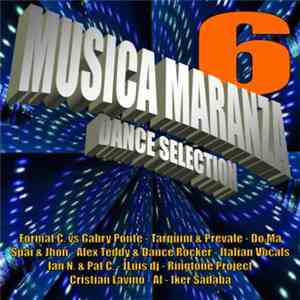 Various - Musica Maranza 6 - Dance Selection