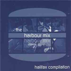 Various - The Harbour Mix - Halifax Compilation