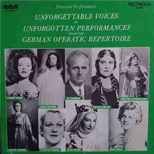 Various - Unforgettable Voices In Unforgotten Performances From The German Operatic Repertoire