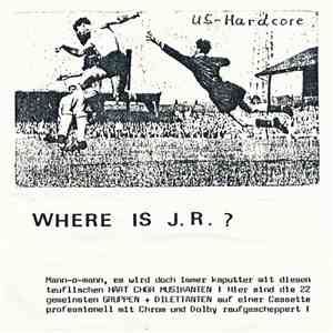 Various - Where Is J.R. ?