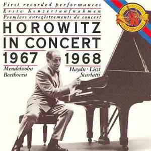 Vladimir Horowitz - Horowitz in Concert 1967 - 1968