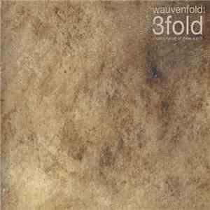 Wauvenfold - 3fold