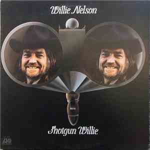 Willie Nelson - Shotgun Willie