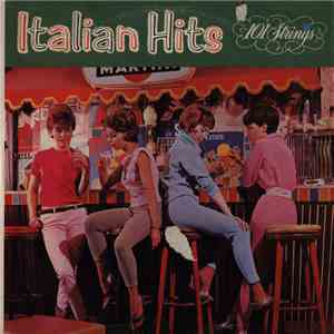 101 Strings - Italian Hits