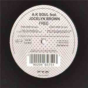 A.K Soul Feat. Jocelyn Brown - Free