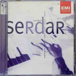 Aleksandar Serdar - Galuppi • Chopin • Mendelssohn • Brahms • Busoni - Pian ...