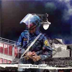 American Radio Police - Welcome To The Police State