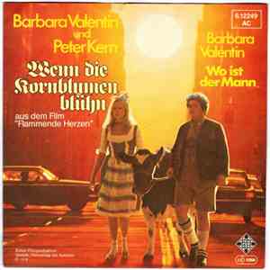 Barbara Valentin  Und Peter Kern  - Wenn Die Kornblumen Blühen