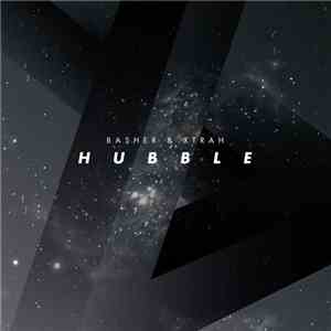 Basher & Xtrah - Hubble