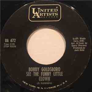 Bobby Goldsboro - See The Funny Little Clown