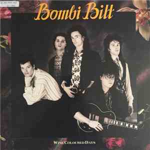 Bombi Bitt - Wine Coloured Days