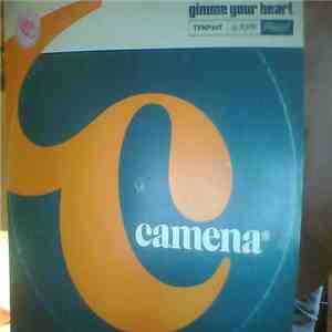 Camena - Gimme Your Heart