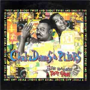Chaka Demus & Pliers With Jack Radics & Taxi Gang - Twist And Shout
