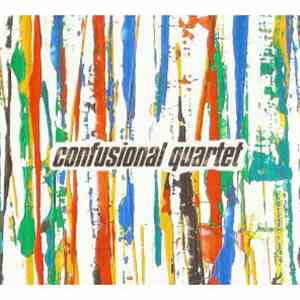 Confusional Quartet - Confusional Quartet