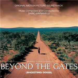 Dario Marianelli - Beyond The Gates (Shooting Dogs)(Original Motion Picture Soundtrack)
