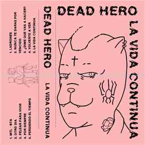 Dead Hero - La Vida Continua