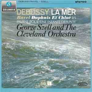Debussy / Ravel, George Szell And The Cleveland Orchestra - La Mer / Daphni ...
