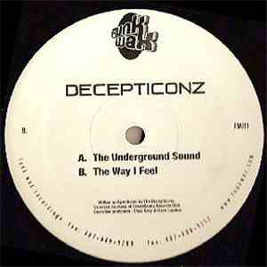 Decepticonz - The Underground Sound / The Way I Feel