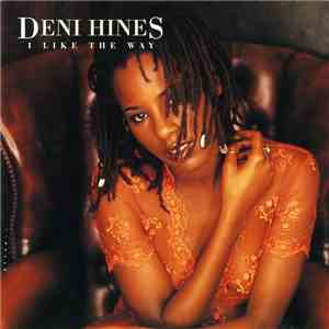 Deni Hines - I Like The Way