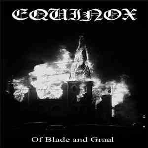 Equinox  - Of Blade And Graal