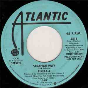 Firefall - Strange Way