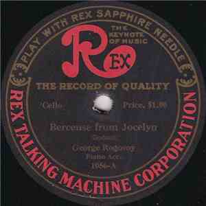 George Rogovoy / Arthur Hartmann - Berceuse From Jocelyn / Barcarolle (Op. 37)