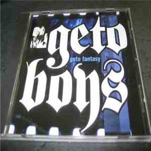 Geto Boys - Geto Fantasy