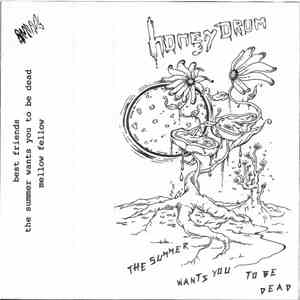 Honeydrum - The Summer Wants You To Be Dead