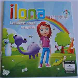 Ilona Mitrecey - Laissez-nous respirer
