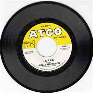 Jackie Hairston - Hijack / Monkey On My Back