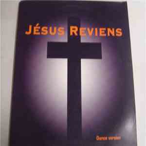 Jesus Reviens - Jésus Reviens (Dance Version)