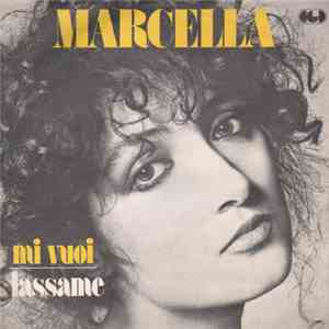 Marcella - Mi Vuoi / Lassame