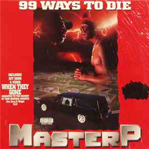 Master P - 99 Ways To Die