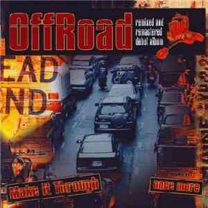 Offroad - Make It Through Once More