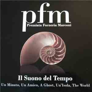 Premiata Forneria Marconi - Il Suono Del Tempo