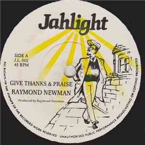 Raymond Newman - Give Thanks & Praise