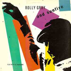 Rolly Gray And Sunfire - Play With Us Tonight