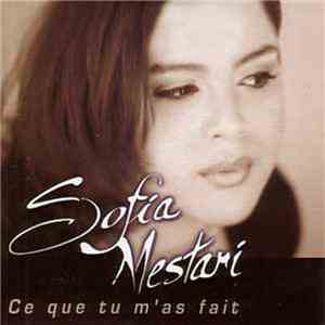 Sofia Mestari - Ce Que Tu M'as Fait