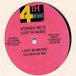 Stereo MC's - Lost In Music (USA Mix) / Lost In Music (Ultimatum Mix)