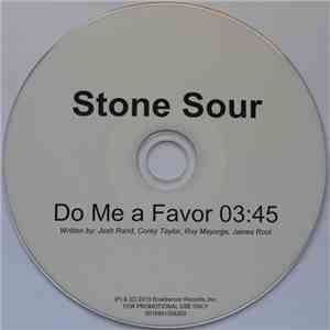 Stone Sour - Do Me A Favor