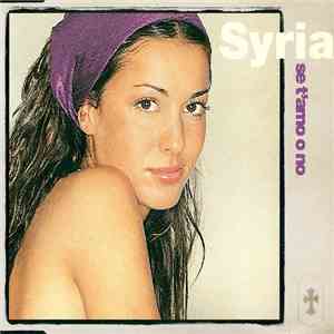 Syria  - Se T' Amo O No