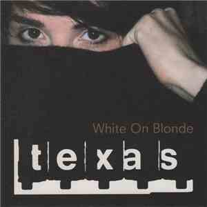 Texas - White On Blonde