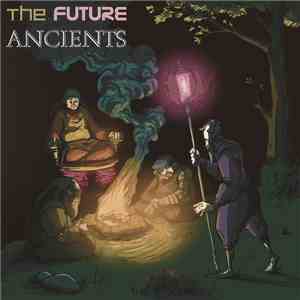 The Future Ancients - The Future Ancients